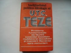Invatamantul ideologico-politic al UTC 1986-1989. Teze. Probleme fundamentale ale fauriri societatii socialiste multilateral devoltate