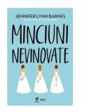 Minciuni nevinovate. Primul volum din seria Debutantele - Jennifer Lynn Barnes, Alexandra Lica