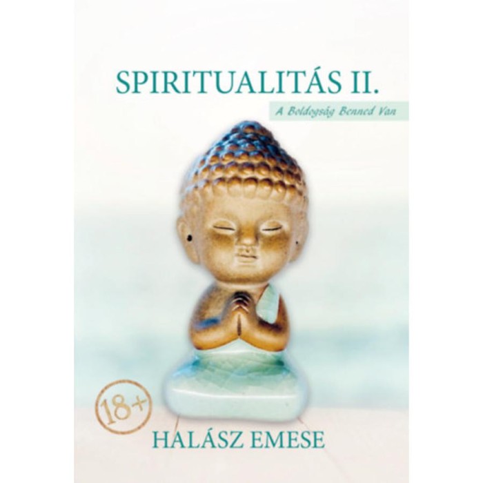 Spiritualit&aacute;s II. - Hal&aacute;sz Emese