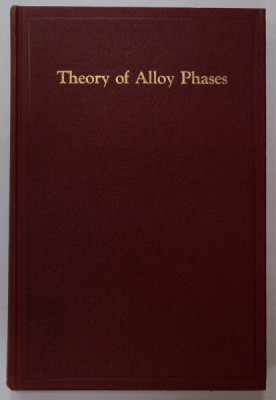 THEORY OF ALLOY PHASES , 1956 foto