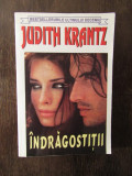 Indragostitii - Judith Krantz