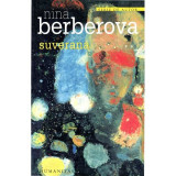 Nina Berberova, Suverana, Humanitas