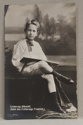 ARHIDUCELE ALBRECHT ( FIUL ARHIDUCELUI FRIEDRICH ) CARTE POSTALA ILUSTRATA , MONOCROMA, NECIRCULATA , INCEPUTUL SEC. XX foto