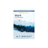 Mark for Everyone, Enlarged Print: 20th Anniversary Edition with Study Guide
