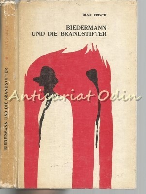 Biedermann Und Die Brandstifter - Max Frisch foto