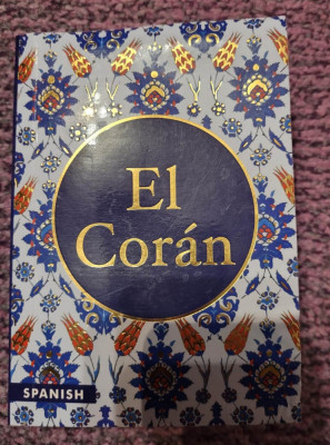 El Coran, Coranul in limba spaniola, 480 pagini foto