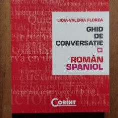 Ghid de conversație Român Spaniol Lidia Valeria Florea