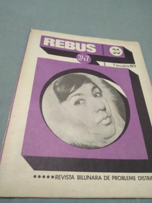 REVISTA REBUS NR.23 /5 DECEMBRIE 1971 foto