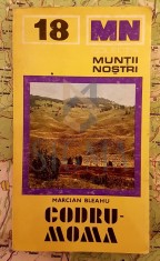GHID TURISTIC MUNTII CODRU-MOMA, INSOTITA DE HARTA-36X33CM - MARCIAN D BLEAHU foto
