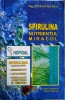Spirulina, Carti tratamente naturiste