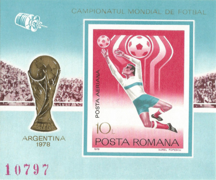 Rom&acirc;nia, LP 956/1978, C.M. de Fotbal - Argentina, coliţă nedantelată, MNH