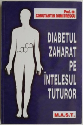 Diabetul zaharat pe intelesul tuturor &amp;ndash; Constantin Dumitrescu foto