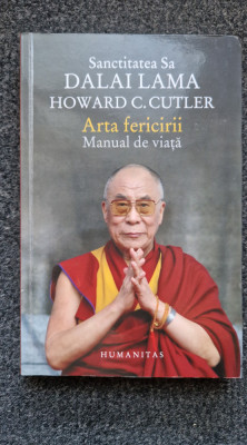 ARTA FERICIRII. MANUAL DE VIATA - Dalai Lama (Howard Cutler) foto