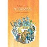 Morzsab&aacute;l - Fellinger K&aacute;roly