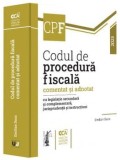 Cumpara ieftin Codul de procedura fiscala comentat si adnotat cu legislatie secundara si complementara, jurisprudenta si instructiuni. Editia 2023/Emilian Duca, Universul Juridic