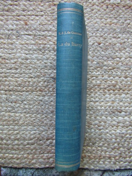 La Du Barry - Edmond et Jules de Goncourt