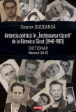 Carte Detenția Politica in Inchisoarea Tăcerii Ramnicu Sarat 1948-1963 - Cosmin Budeanca