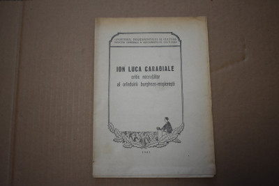 Ion Luca Caragiale critic necrutator al oranduirii burghezo-mosieresti (1961) foto