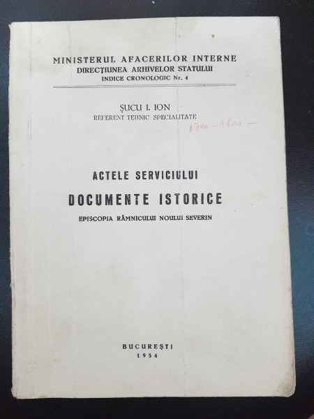 Actele Serviciului Documente Istorice, Episcopia Ramnicului Noului Severin - Sucu I. Ion