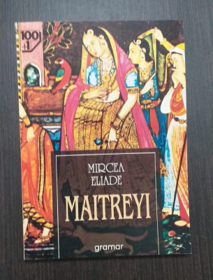 MAITREYI - MIRCEA ELIADE foto