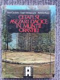 Cetati si asezari dacice in mumtii Orastiei, Ioan Glodariu, 1988, 280 pag