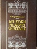 Din Istoria Filozofiei Universale - Dan Badarau, Editura Stiintifica 1983, Carte de Filozofie, Coperta Brosata, Limba Romana