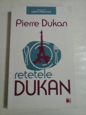 RETETELE DUKAN - PIERRE DUKAN foto