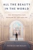 All the Beauty in the World: Metropolitan Museum of Art Memoir - English Book, NY Times Best Seller