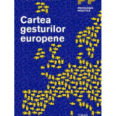 Cartea gesturilor europene - Paperback brosat - Peter Collett - Trei