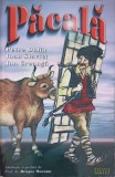 PACALA-PETRE DULFU, IOAN SLAVICI, ION CREANGA-356978