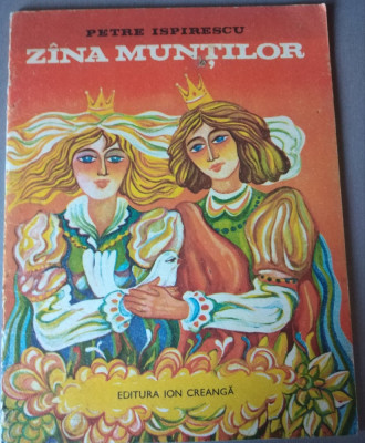 ZANA MUNTILOR PETRE ISPIRESCU ED.ION CREANGA ANUL 1976 foto