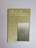 Arca lui Noe, vol. 1 &ndash; Aut. Nicolae Manolescu, Ed. Eminescu, 1991