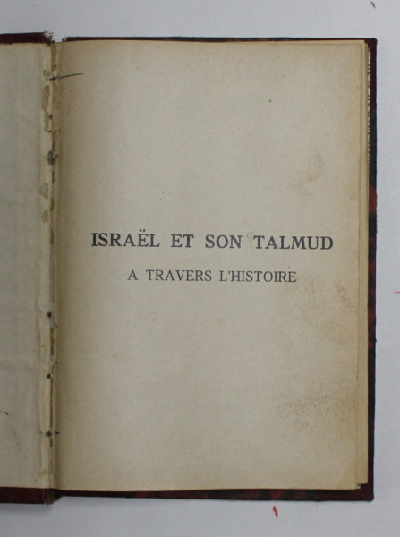 ISRAEL ET SON TALMUD A TRAVERS L &#039;HISTOIRE par NATHAN NETTER , 1926
