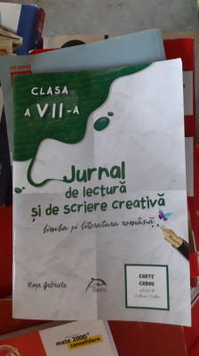 JURNAL DE LECTURA SI DE SCRIERE CREATIVA CLASA A VII A -ROSA GABRIELA foto