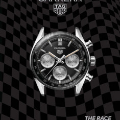 The Tag Heuer Carrera: The Race Never Stops