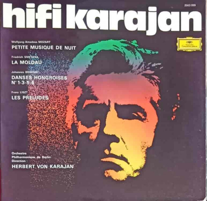 Disc vinil, LP. Hifi Karajan-Wolfgang Amadeus Mozart, Friedrich Smetana, Johannes Brahms, Franz Liszt