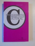 MANAGEMENTUL PROIECTULUI CULTURAL de ARMIN KLEIN 2005 *PREZAINTA HALOURI DE APA