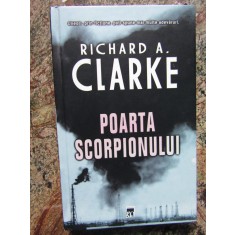 Richard A. Clarke - Poarta scorpionului