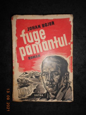 JOHAN BOJER - FUGE PAMANTUL (1946) foto