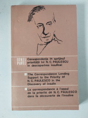 Corespondenta in sprijinul prioritatii lui N. C. Paulescu, Ionel Pavel foto