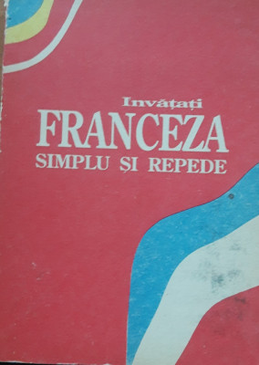INVATATI FRANCEZA SIMPLU SI REPEDE, MANUAL 1992 foto