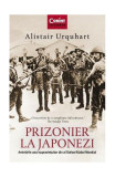 Prizonier la japonezi - Paperback brosat - Alistair Urquhart - Corint
