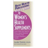User&#039;s Guide to Women&#039;s Health Supplements