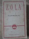 Germinal - Emile Zola, editia "Editura Pentru Literatura Universala" 1964, romana, necartonata