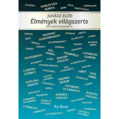 &Eacute;lm&eacute;nyek vil&aacute;gszerte - Zenek&ouml;zelben - Juh&aacute;sz Előd