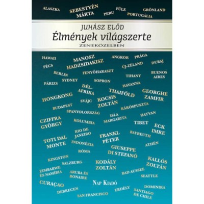 &amp;Eacute;lm&amp;eacute;nyek vil&amp;aacute;gszerte - Zenek&amp;ouml;zelben - Juh&amp;aacute;sz Előd foto