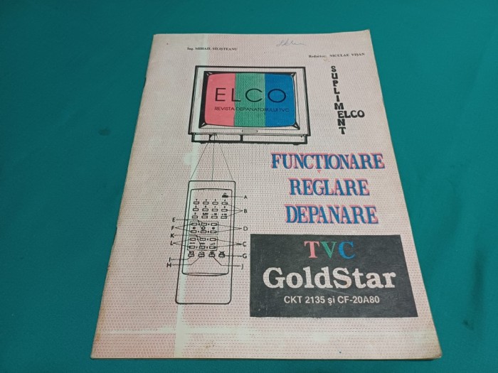 ELCO REVISTA DEPANATORULUI TV * FUNCȚIONARE REGLARE DEPANARE TVC GOLDSTAR * 1993 * 7