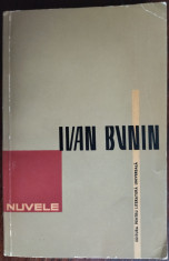 IVAN BUNIN - NUVELE (EPLU, 1962) [trad. NICOLAE GUMA/STEFANA VELISAR TEODOREANU] foto