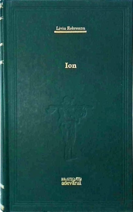 Liviu Rebreanu - Ion