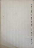 A History of American Life and Thought - Nelson Manfred Blake, 1963, McGraw-Hill, Engleza, Istorie Americana, Hardcover